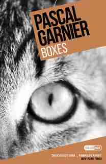 Boxes: Shocking, Hilarious And Poignant Noir de Pascal Garnier