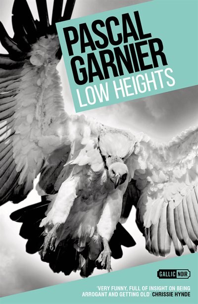 Front cover_Low Heights: Shocking, Hilarious And Poignant Noir