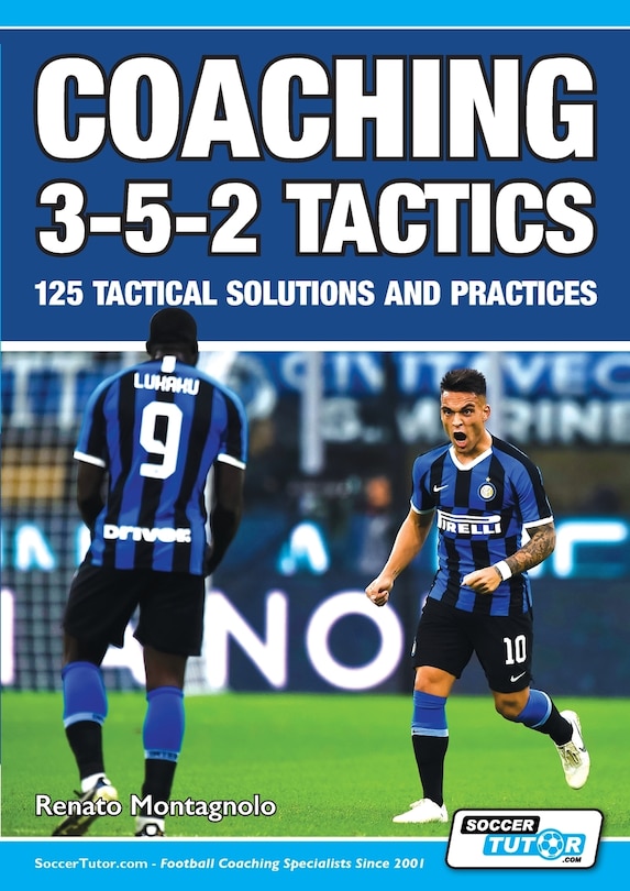 Front cover_Coaching 3-5-2 Tactics - 125 Tactical Solutions & Practices