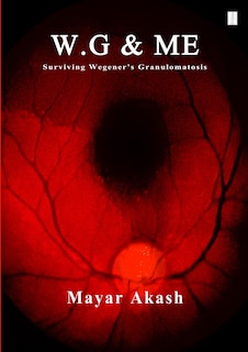 Couverture_W.G & ME, Surviving Wegener's Granulomatosis