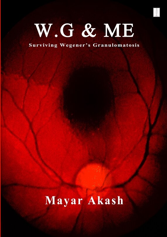 Couverture_W.G & ME, Surviving Wegener's Granulomatosis