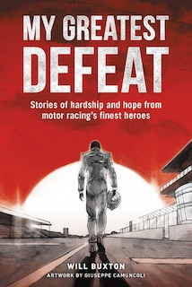 Front cover_My Greatest Defeat