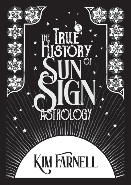 Front cover_The True History of Sun Sign Astrology