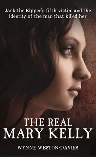 Front cover_The Real Mary Kelly