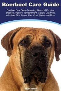 Front cover_Boerboel Boerboel Care Guide Featuring
