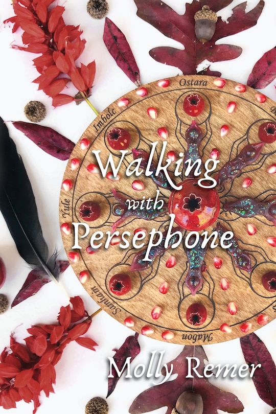 Front cover_Walking With Persephone