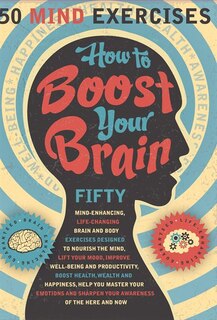 How To Boost Your Brain