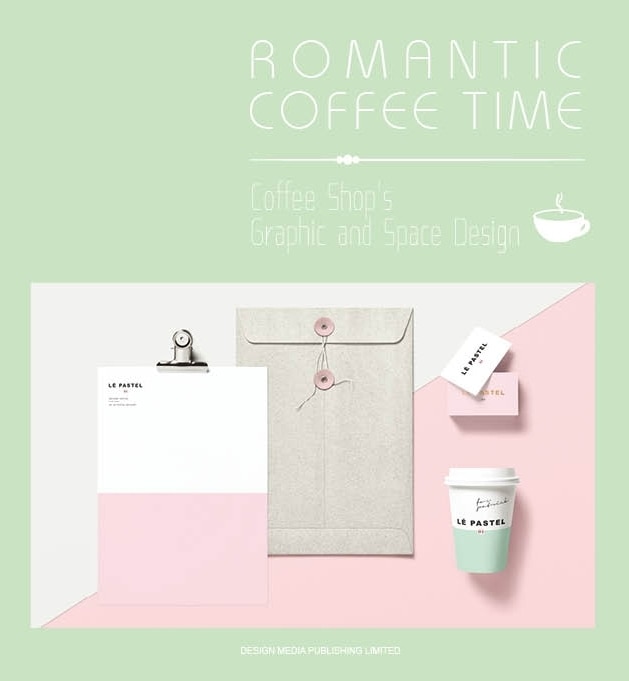 Romantic Coffee Time: Coffee Shop’s Graphic and Space Design