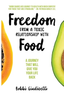 Couverture_Freedom From A Toxic Relationship With Food