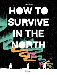 Couverture_How To Survive In The North