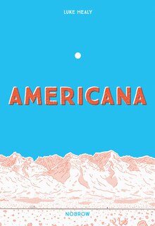 Couverture_Americana (And The Act Of Getting Over It.)
