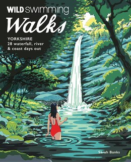 Front cover_Wild Swimming Walks Yorkshire