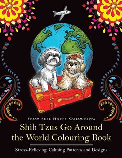 Front cover_Shih Tzus Go Around the World Colouring Book