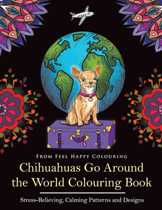 Couverture_Chihuahuas Go Around the World Colouring Book