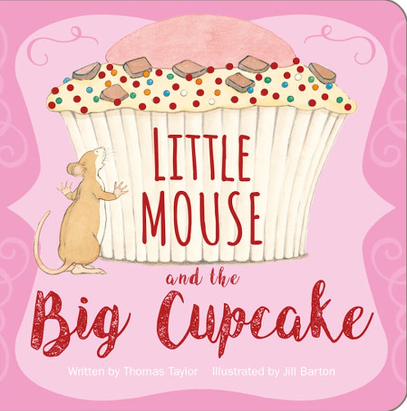Front cover_Little Mouse And The Big Cupcake
