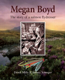 Megan Boyd: The story of a salmon flydresser