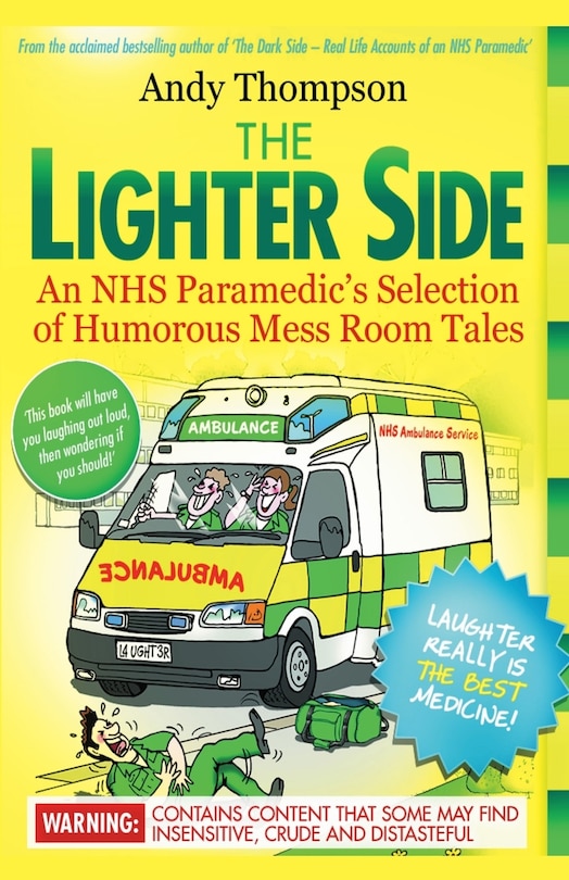 Couverture_The Lighter Side. An NHS Paramedic's Selection of Humorous Mess Room Tales