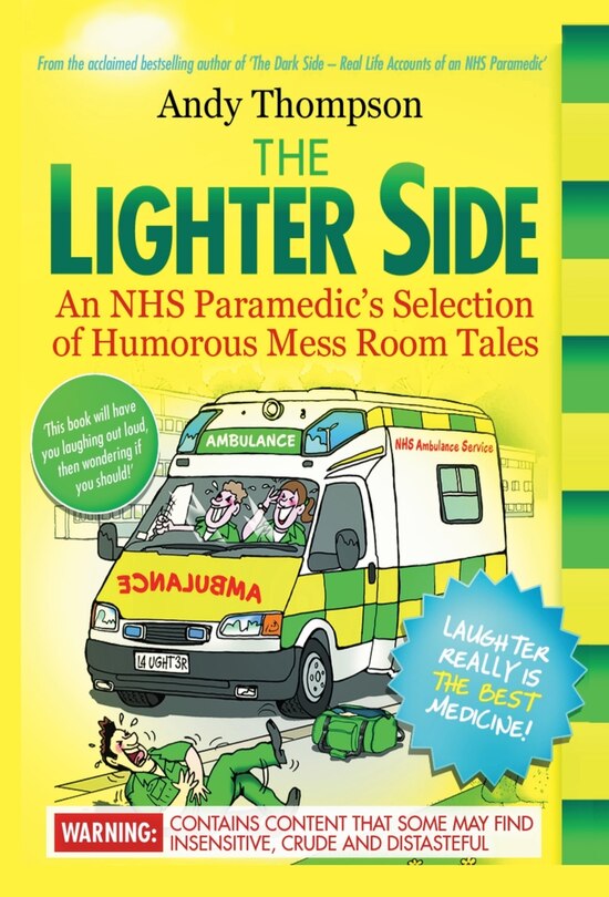 Couverture_The Lighter Side. An NHS Paramedic's Selection of Humorous Mess Room Tales