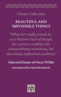 Couverture_Beautiful And Impossible Things: Selected Essays Of Oscar Wilde