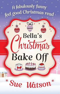 Front cover_Bella's Christmas Bake Off