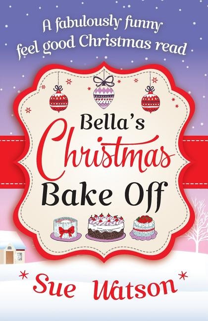 Front cover_Bella's Christmas Bake Off