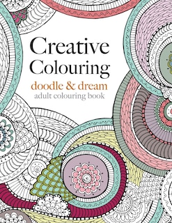 Creative Colouring: doodle & dream