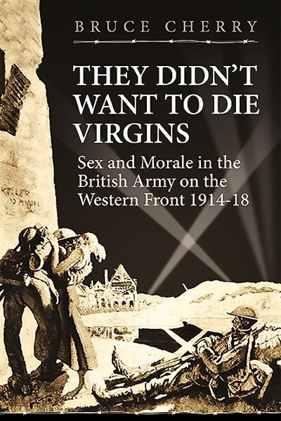 Front cover_They Didn't Want To Die Virgins