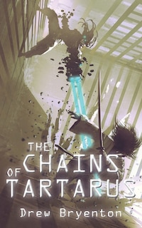 The Chains of Tartarus