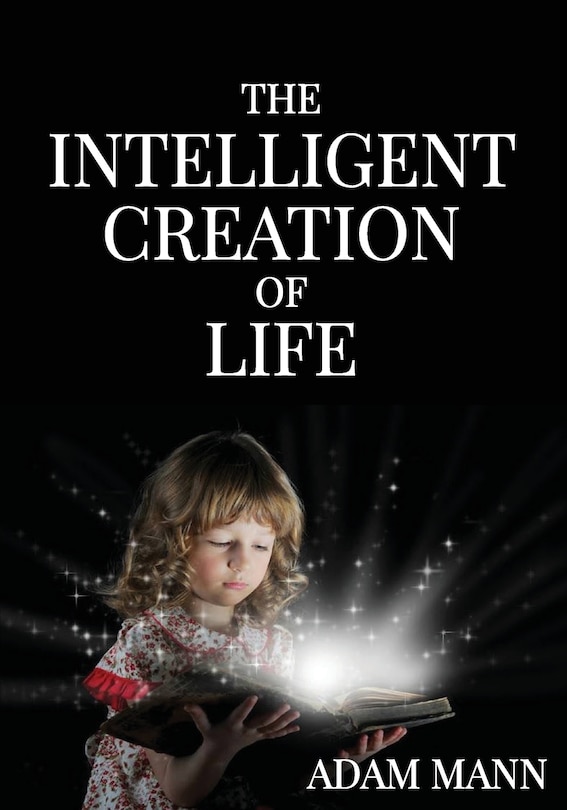 Front cover_The Intelligent Creation of Life