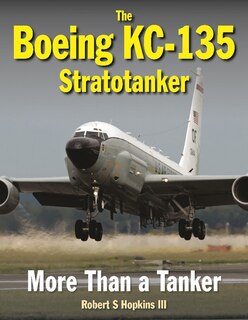 Front cover_The Boeing Kc-135 Stratotanker