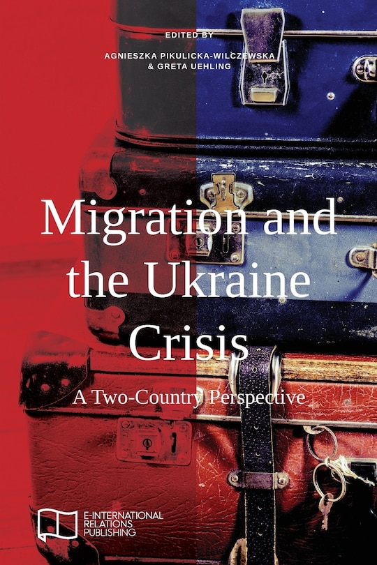 Migration and the Ukraine Crisis: A Two-Country Perspective