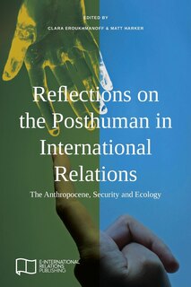 Front cover_Reflections on the Posthuman in International Relations