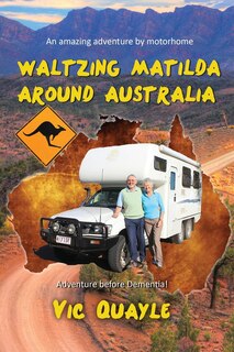 Front cover_Waltzing Matilda Around Australia