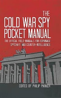 Front cover_The Cold War Spy Pocket Manual