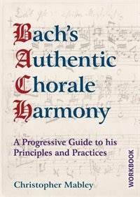 Couverture_Bach's Authentic Chorale Harmony - Workbook