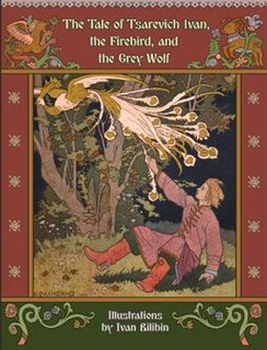 Couverture_The Tale of Tsarevich Ivan, the Firebird, and the Grey Wolf