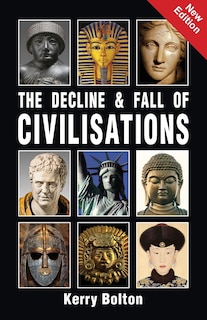 Front cover_The Decline and Fall of Civilisations