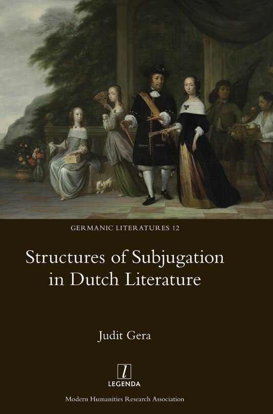 Front cover_Structures Of Subjugation In Dutch Literature