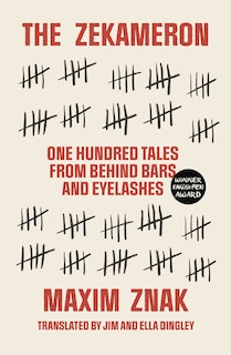 The Zekameron: One hundred tales from behind bars and eyelashes