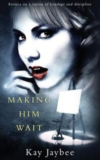 Front cover_Making Him Wait