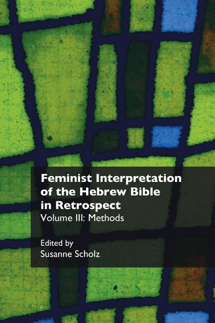 Front cover_Feminist Interpretation of the Hebrew Bible in Retrospect. III