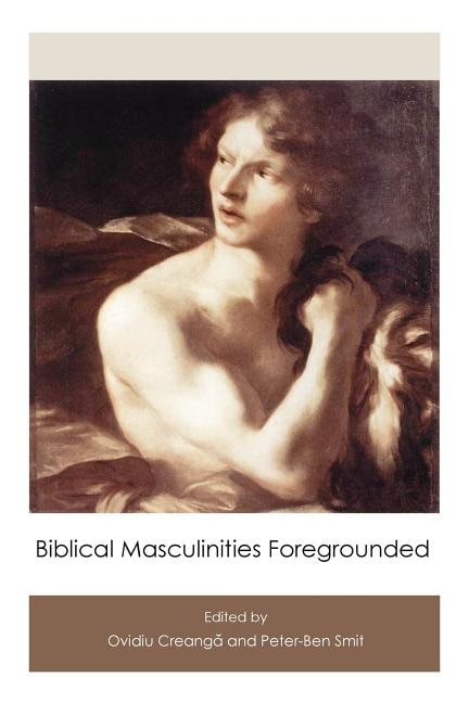 Front cover_Biblical Masculinities Foregrounded