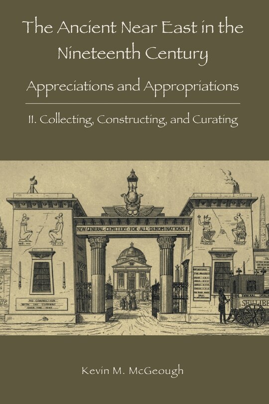 Front cover_The Ancient Near East in the Nineteenth Century