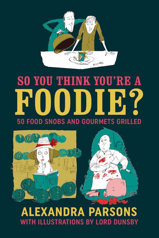 Front cover_So You Think You're A Foodie