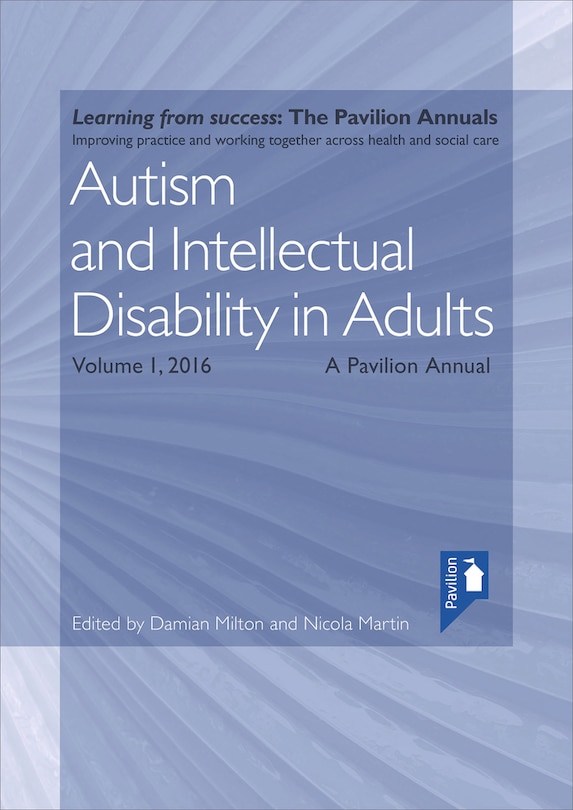 Autism And Intellectual Disability In Adults Volume 1