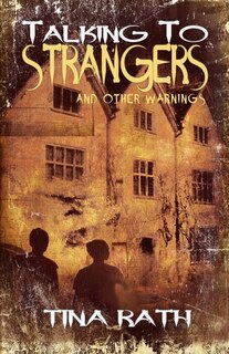 Front cover_Talking To Strangers And Other Warnings