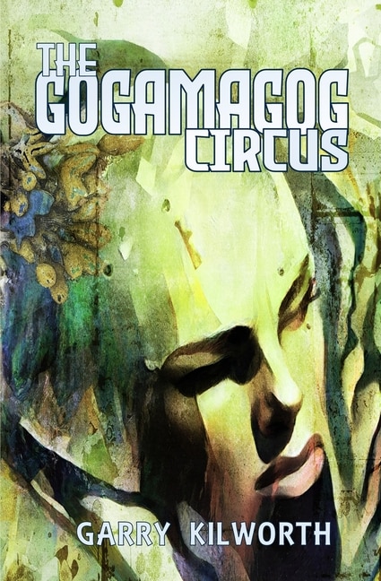 Front cover_The Gogamagog Circus