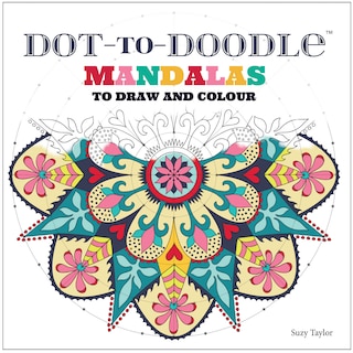 Couverture_Dot-to-Doodle: Mandalas to Draw and Colour