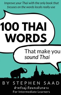 Couverture_100 Thai Words That Make You Sound Thai