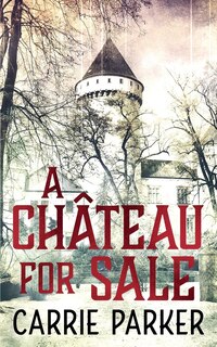 Front cover_A Chateau For Sale